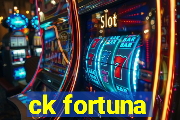 ck fortuna