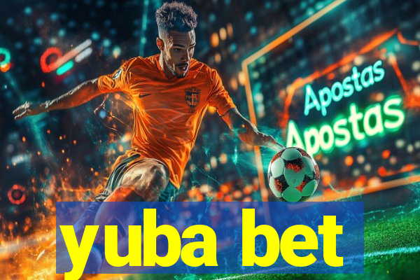 yuba bet