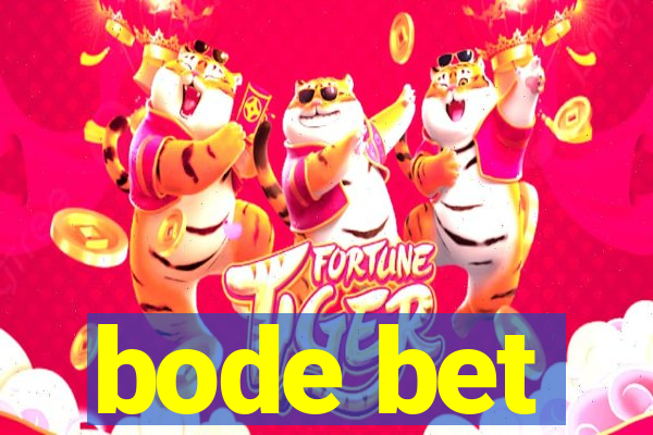 bode bet