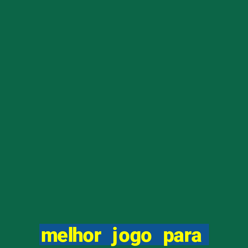 melhor jogo para ganhar dinheiro na blaze