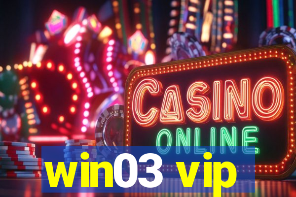 win03 vip