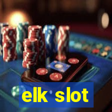 elk slot