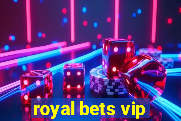 royal bets vip