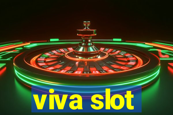 viva slot