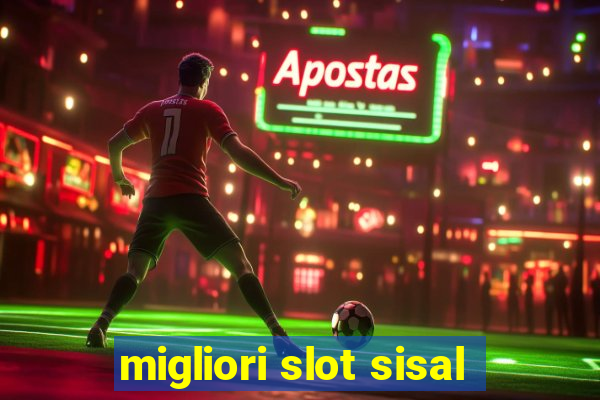 migliori slot sisal