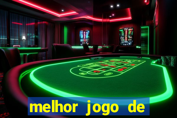 melhor jogo de cassino online