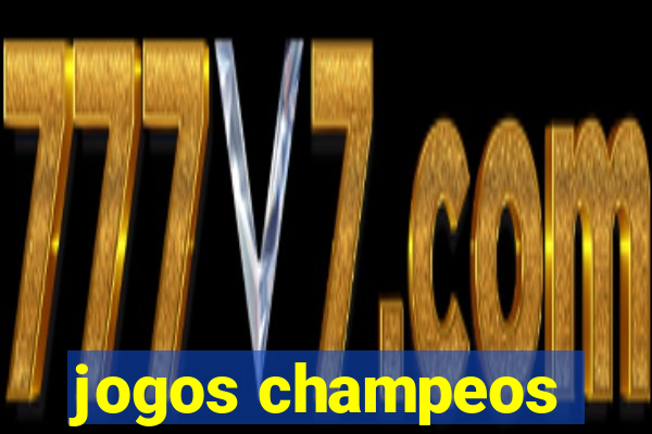 jogos champeos