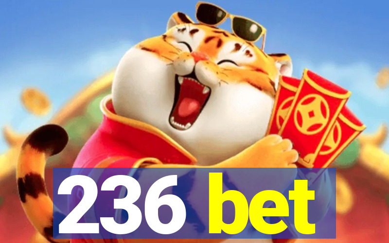 236 bet