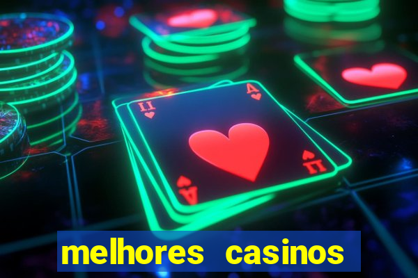 melhores casinos online 2024