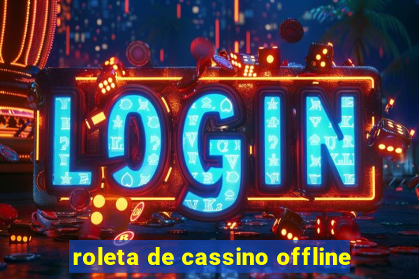 roleta de cassino offline