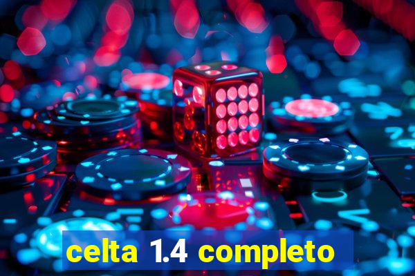 celta 1.4 completo