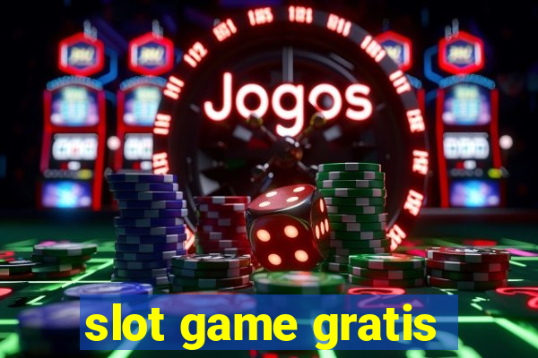 slot game gratis