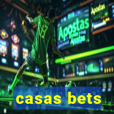 casas bets