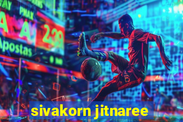 sivakorn jitnaree