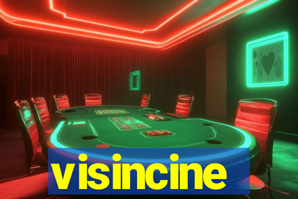 visincine