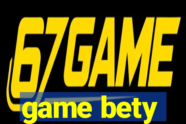 game bety