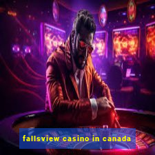 fallsview casino in canada