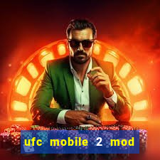 ufc mobile 2 mod apk unlimited money and gems