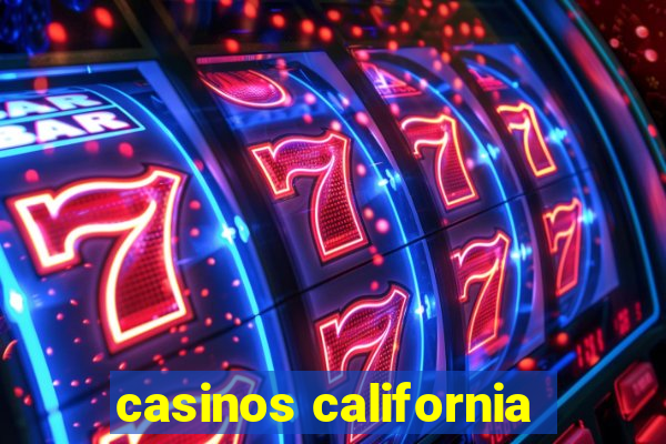 casinos california