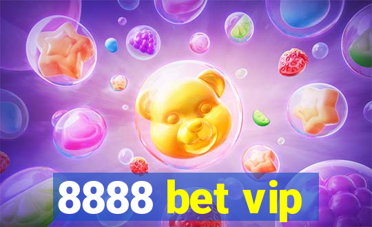 8888 bet vip