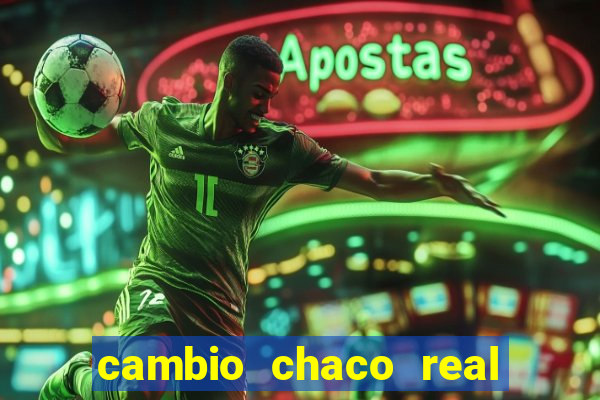 cambio chaco real en guarani