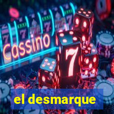 el desmarque