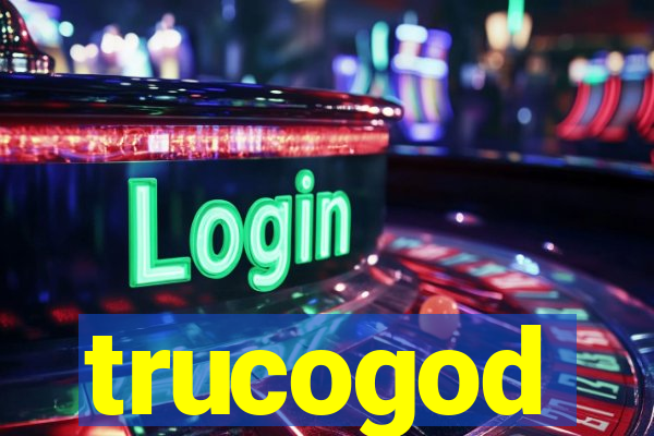 trucogod