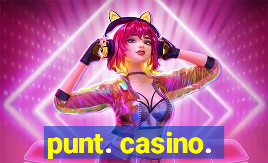 punt. casino.