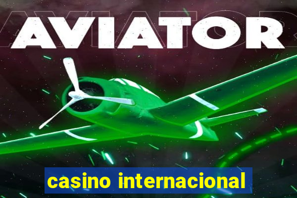 casino internacional