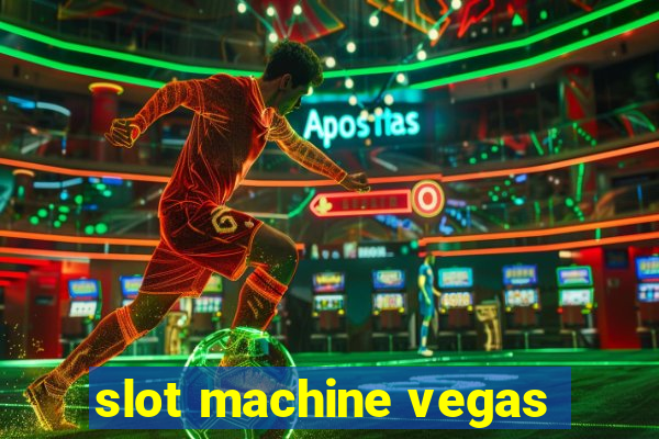 slot machine vegas