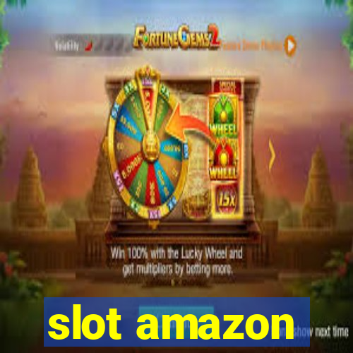 slot amazon