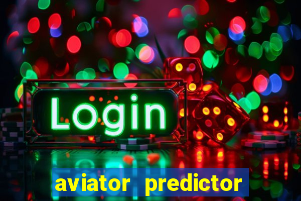 aviator predictor v4.0 activation code free download