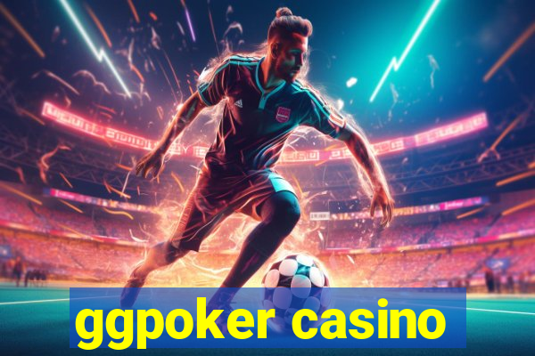 ggpoker casino