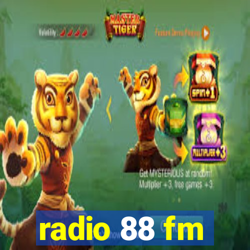 radio 88 fm