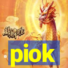 piok