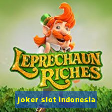 joker slot indonesia