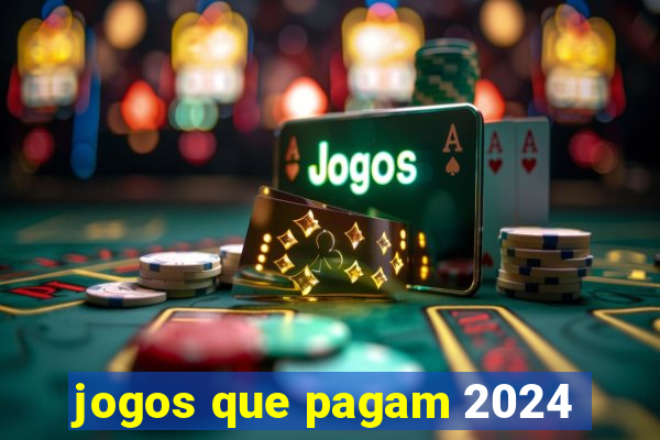 jogos que pagam 2024