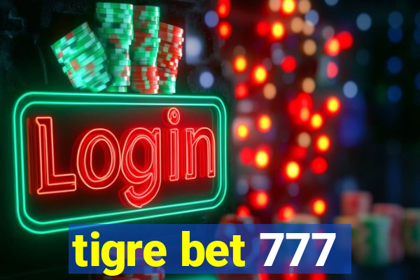 tigre bet 777