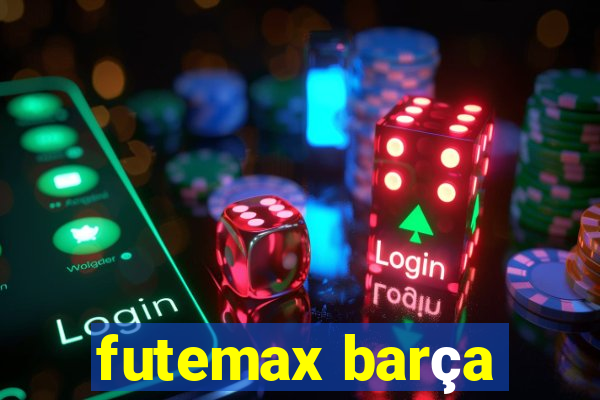 futemax barça