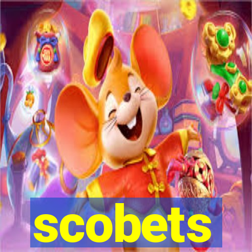 scobets