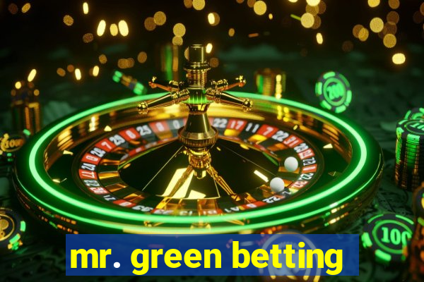 mr. green betting