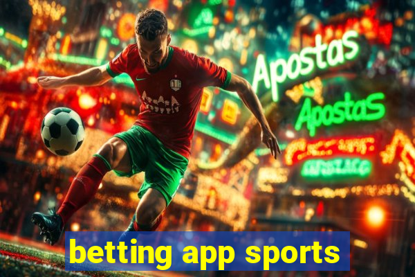 betting app sports