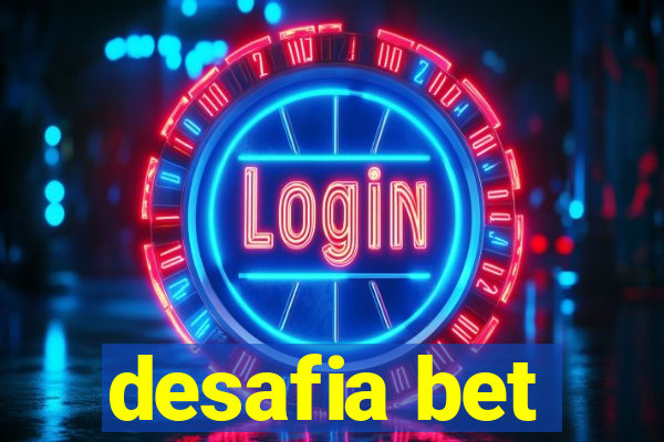 desafia bet