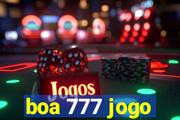 boa 777 jogo