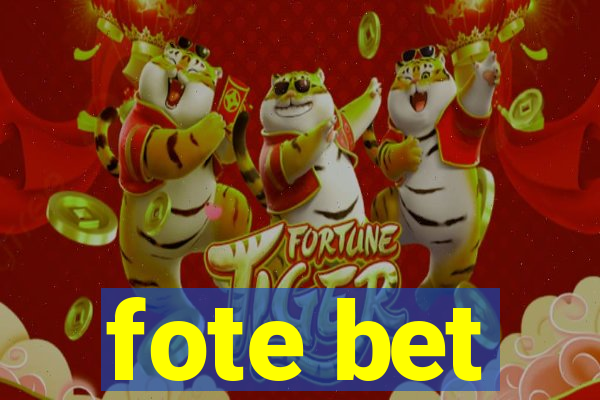 fote bet