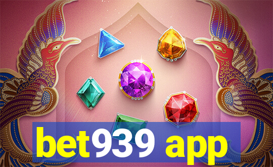 bet939 app