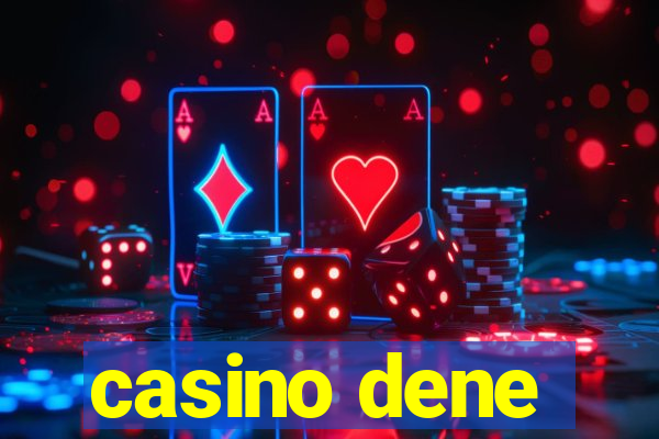 casino dene