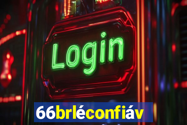 66brléconfiável