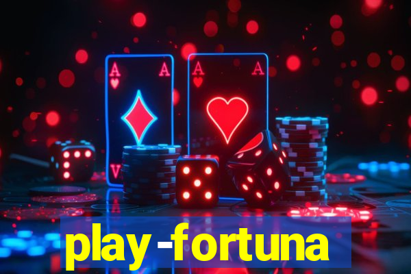 play-fortuna