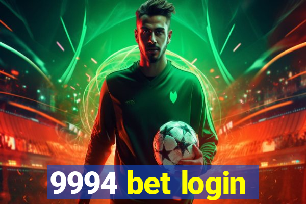 9994 bet login